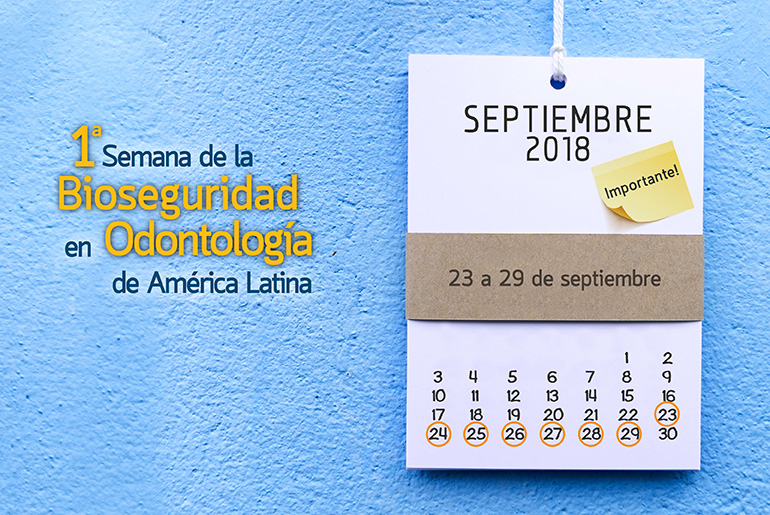 1ª Semana de la Bioseguridad en Odontología de América Latina