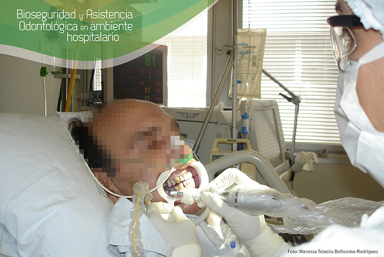 Bioseguridad y asistencia odontológica en ambiente hospitalario 